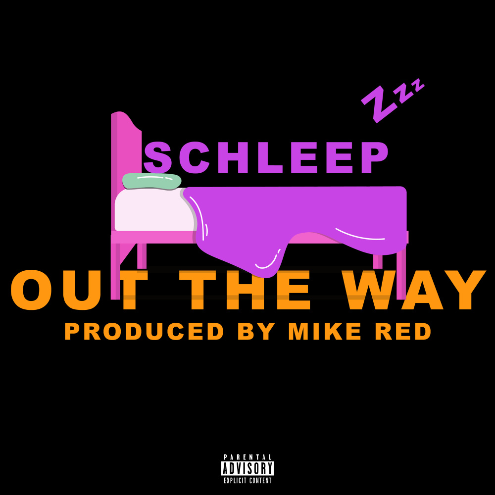 Out The Way (Explicit)