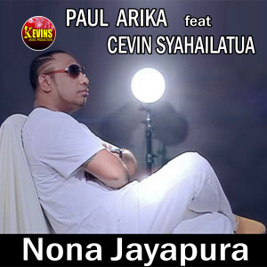 Dengarkan Nona Jayapura lagu dari Paul Arika dengan lirik