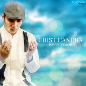 Listen to Untukmu Ayah song with lyrics from Crist Candra H