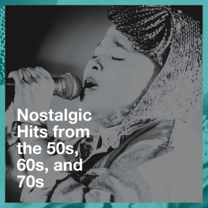 Nostalgic Hits from the 50S, 60S, and 70S dari Rock Master 60