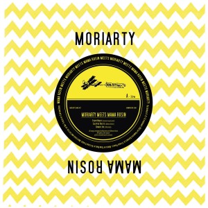 Moriarty的專輯Moriarty Meets Mama Rosin