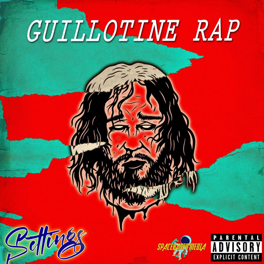 Guillotine Rap (Explicit)