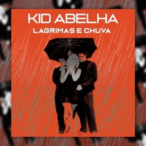 Dengarkan Lágrimas e Chuva lagu dari Kid Abelha dengan lirik