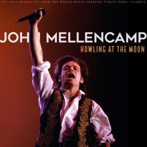 Album Howling At The Moon (Live 1994) oleh John Mellencamp