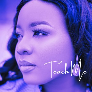 ดาวน์โหลดและฟังเพลง Teach Me พร้อมเนื้อเพลงจาก Blessing Tangban