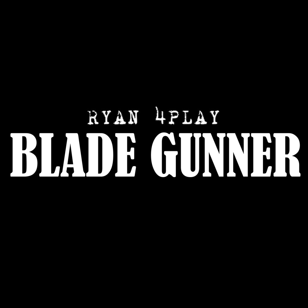 Blade Gunner