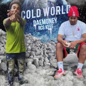 Cold World (feat. DaeMoney) (Explicit)
