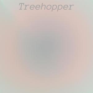 Listen to Treehopper song with lyrics from Trilly