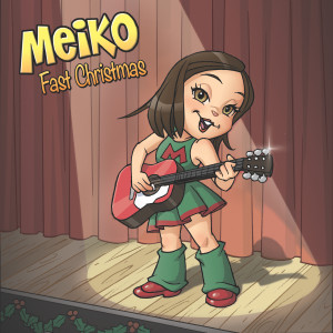 Album Fast Christmas (Explicit) from Meiko