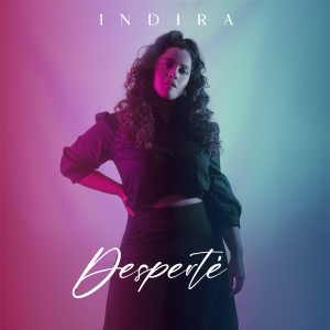 Album Desperté from Indira