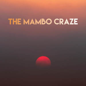 อัลบัม The Mambo Craze ศิลปิน Airflow