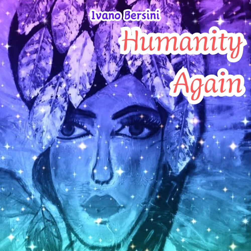 Humanity Again