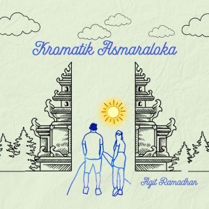 Agit Ramadhan的專輯Kromatik Asmaraloka (Acoustic)
