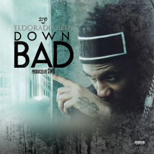 ดาวน์โหลดและฟังเพลง Bad (Explicit) พร้อมเนื้อเพลงจาก Eldorado Red