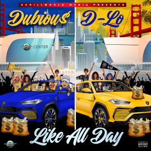 Like All Day (Explicit) dari D-Lo