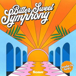 ดาวน์โหลดและฟังเพลง Bitter Sweet Symphony พร้อมเนื้อเพลงจาก Paradise Inc.