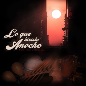 ดาวน์โหลดและฟังเพลง Lo que hiciste anoche พร้อมเนื้อเพลงจาก Mhylo