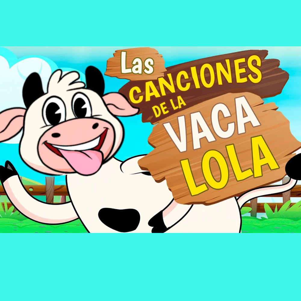 La Vaca Lola (Explicit)