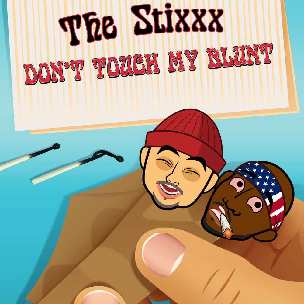 Don't Touch My Blunt (Explicit)