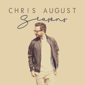收听Chris August的You and Me歌词歌曲
