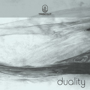 TribeGut的專輯duality