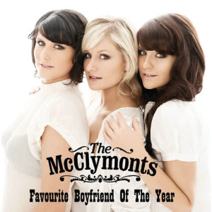 ดาวน์โหลดและฟังเพลง Favourite Boyfriend Of The Year พร้อมเนื้อเพลงจาก The McClymonts