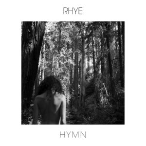 收聽Rhye的Hymn歌詞歌曲