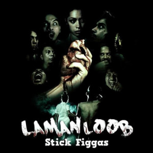 收聽Stick Figgas的Lamanloob歌詞歌曲