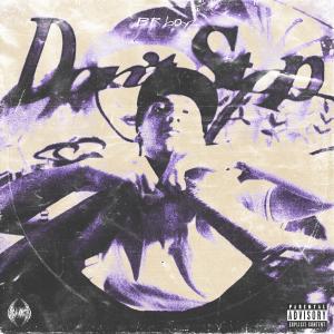 ดาวน์โหลดและฟังเพลง DON'T STOP (Explicit) พร้อมเนื้อเพลงจาก BRboyz