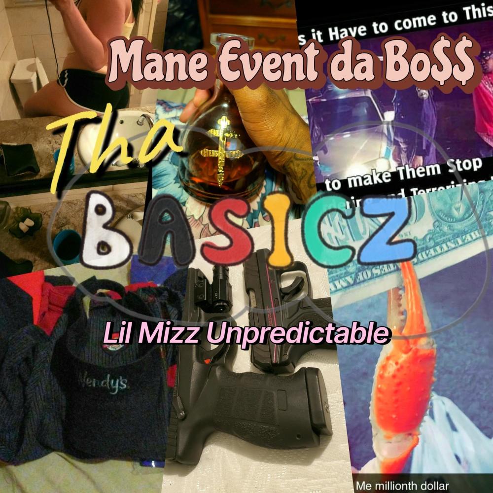 Tha Basicz (feat. LilMissUnpredictable) (Explicit)
