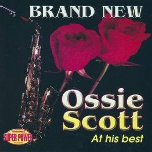 อัลบัม Brand New Ossie Scott At His Best ศิลปิน Ossie Scott