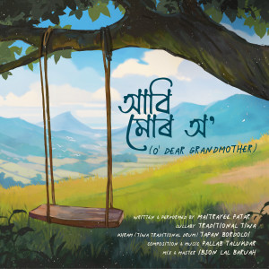 Album Aabi Mur O' (O' Dear Grandmother) from 