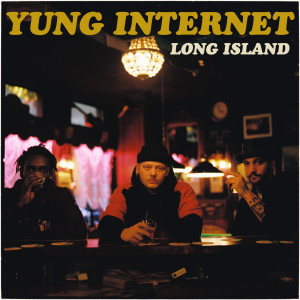 Album Long Island (Explicit) from Yung Internet