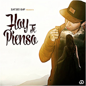 Listen to Hoy Te Pienso song with lyrics from Zafiro Rap