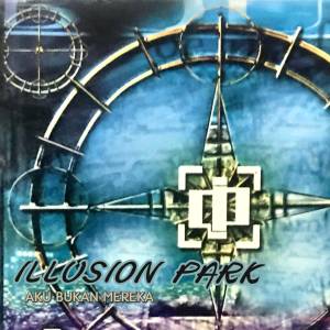 Listen to AKUBUKAN MEREKA (Edisi terbatas) (Explicit) (Edisi terbatas|Explicit) song with lyrics from ILLUSION PARK BAND