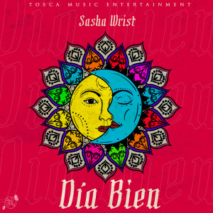 Album Dia Bien from Sasha Wrist