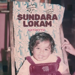 Album Sundara Lokam (From "Not So Hip-Hop") from Hatsmyth
