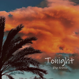 Album Tonight from Ilya Krutov