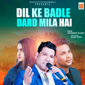 Album Dil Ke Badle Dard Mila Hai oleh Mohammad Salamat
