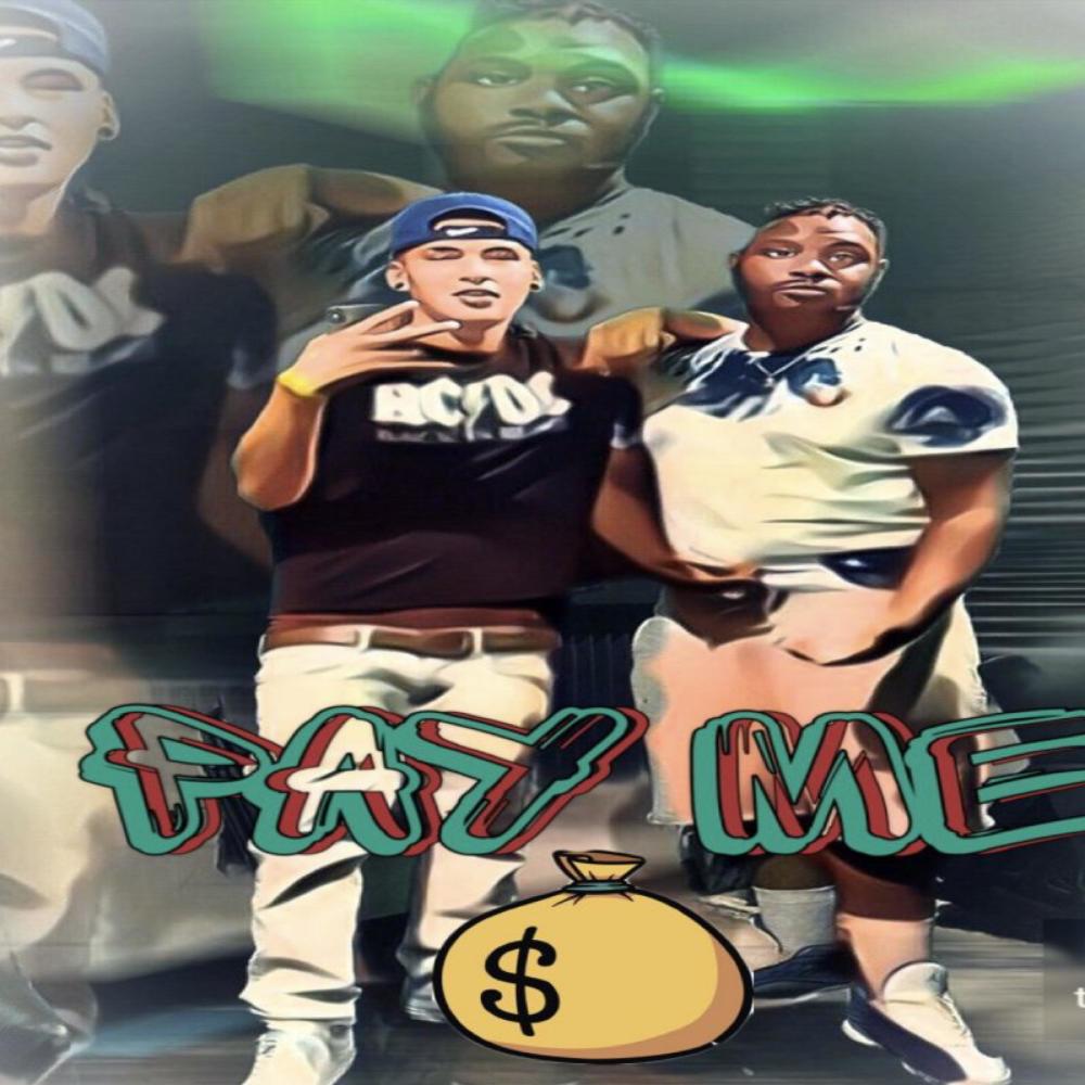 pay me (Explicit)