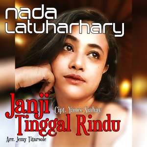 Nada Latuharhary的專輯Janji Tingal Rindu