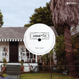 Listen to East Vista song with lyrics from Waahiid