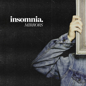 Album Insomnia from MIRRORS