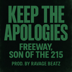 Album Keep the apologies (Radio Edit) from Freeway