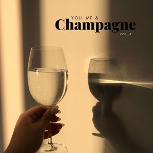 You, me & Champagne, vol. 4 dari Various