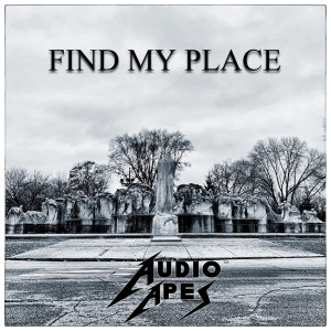 Listen to Find My Place song with lyrics from Audio Apes