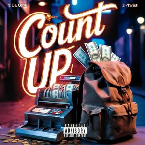 收聽T Da GMB的Count Up (Explicit)歌詞歌曲