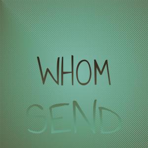 Whom Send dari Various