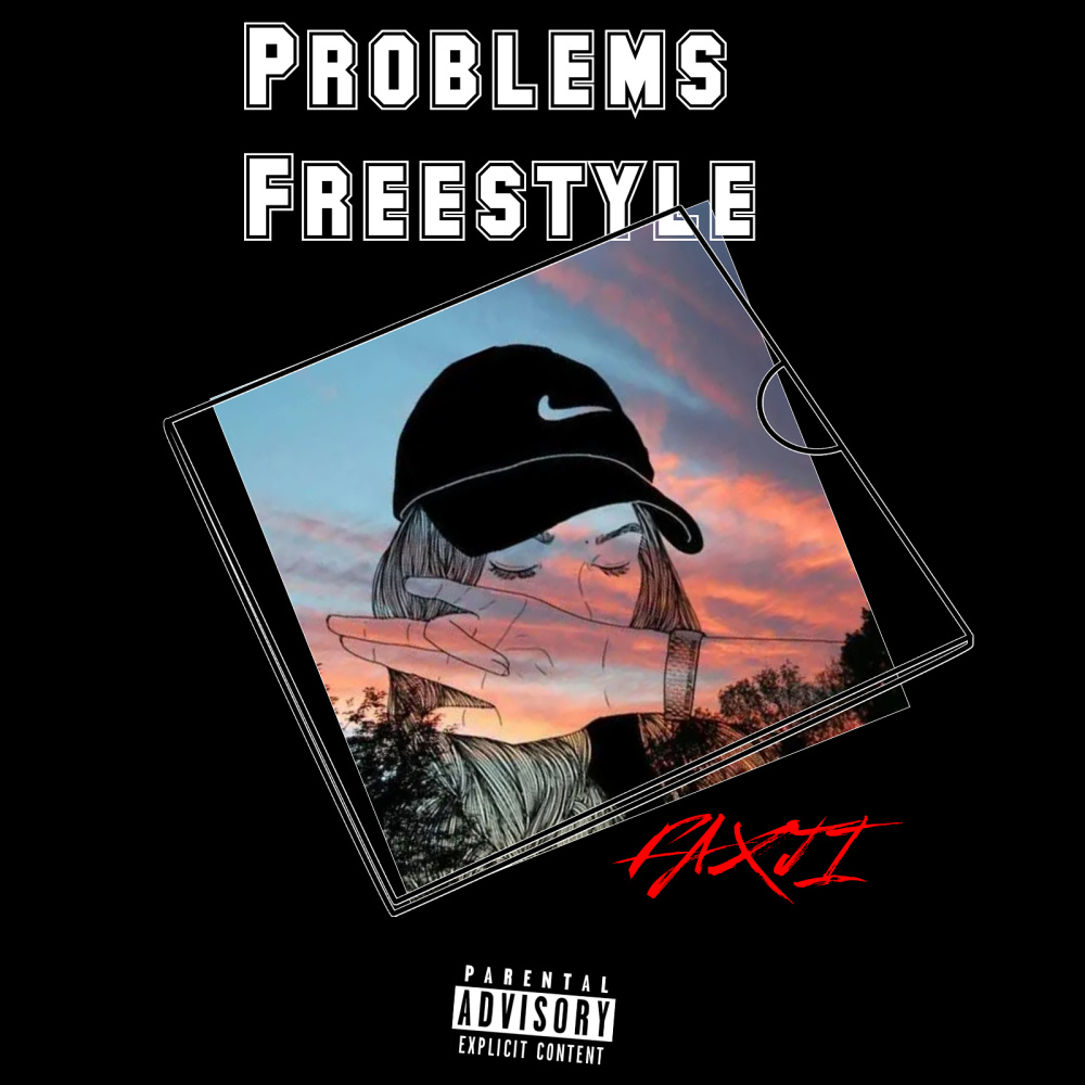 Problems Freestyle (Explicit)