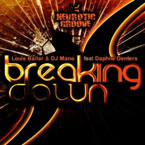 ดาวน์โหลดและฟังเพลง Breaking Down(Radio Mix) พร้อมเนื้อเพลงจาก DJ Mano